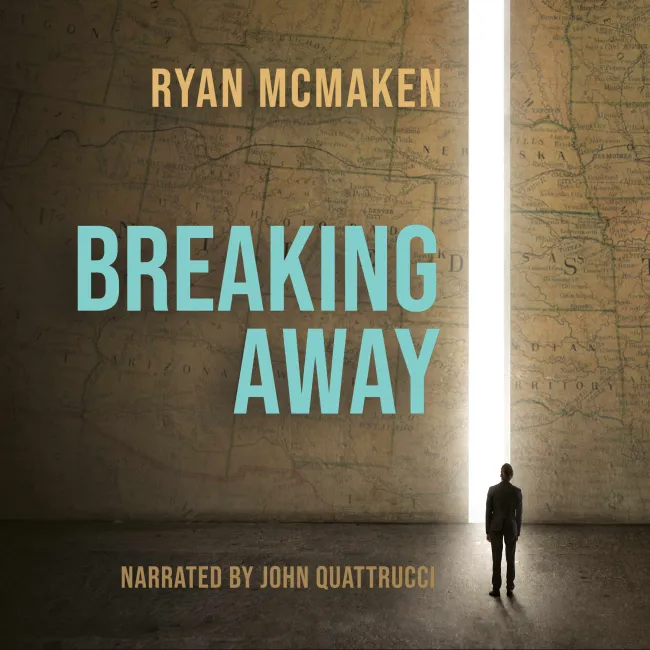 Ryan McMaken Breaking Away Audiobook 2400x2400